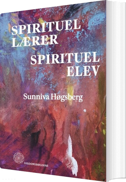 Billede af Spirituel Lærer Spirituel Elev - Sunniva Høgsberg - Bog