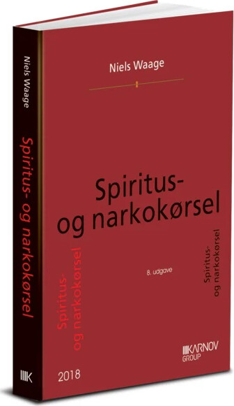 Spiritus- Og Narkokørsel - Niels Waage - Bog