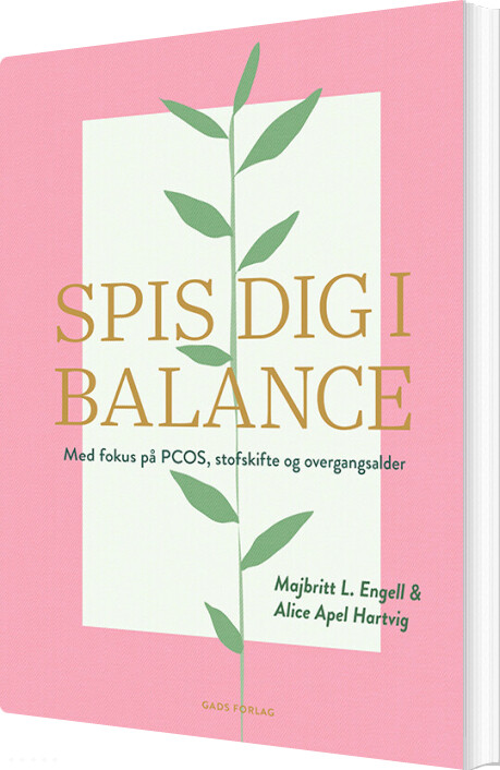 Billede af Spis Dig I Balance - Alice Apel Hartvig - Bog