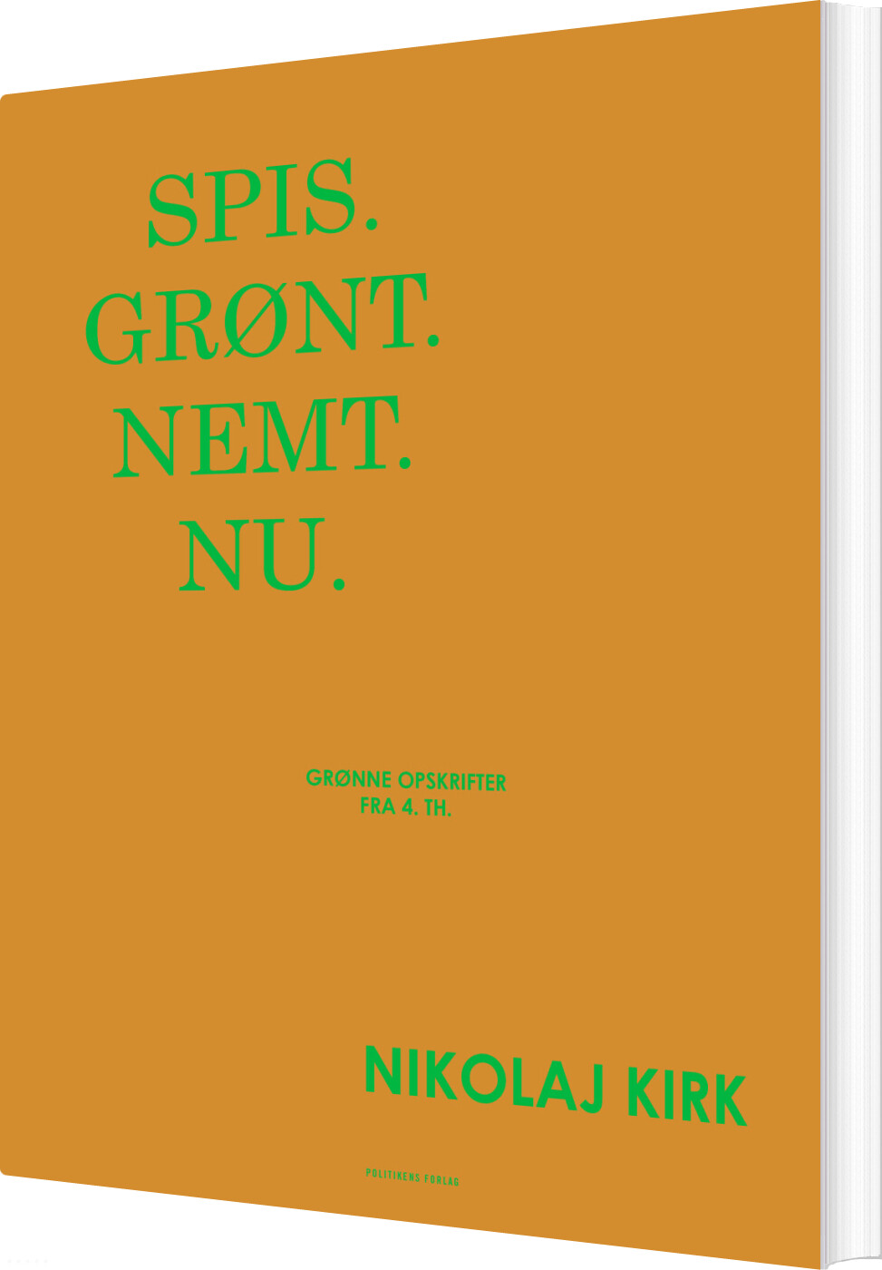 Spis. Grønt. Nemt. Nu - Nikolaj Kirk - Bog