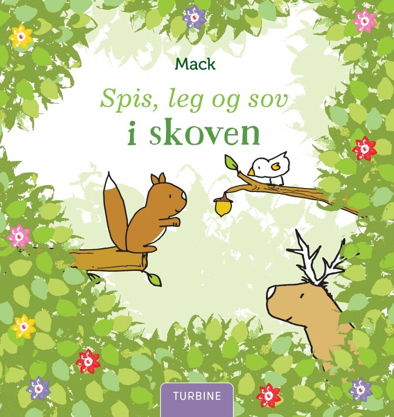 Billede af Spis, Leg Og Sov I Skoven - Mack Van Gageldonk - Bog
