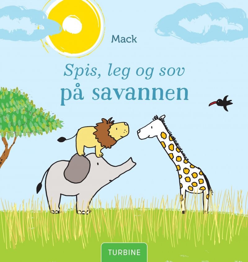 Billede af Spis, Leg Og Sov På Savannen - Mack Van Gageldonk - Bog