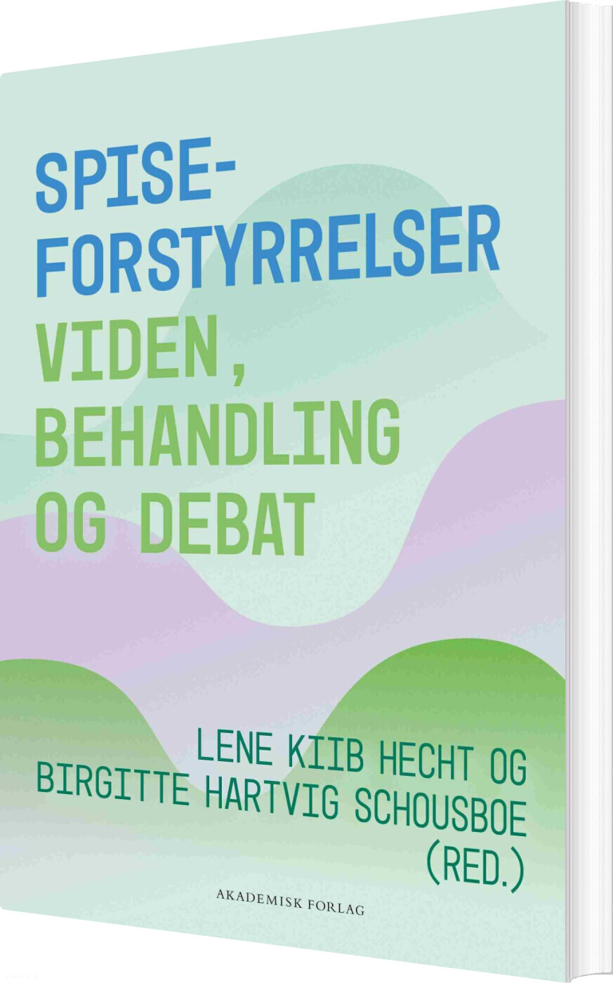Spiseforstyrrelser - Lene Kiib Hecht - Bog