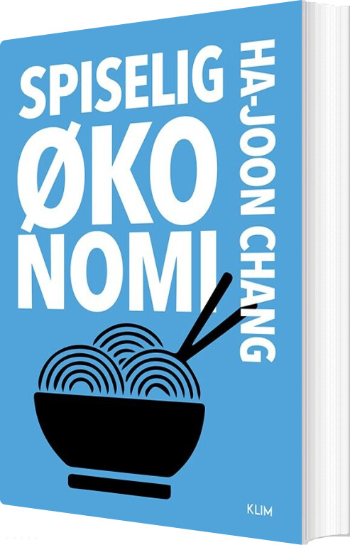 Spiselig økonomi - Ha-joon Chang - Bog