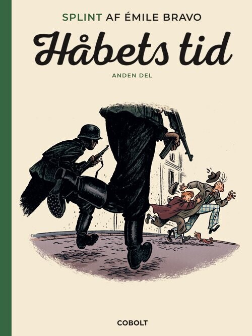 Splint Af émile Bravo: Håbets Tid, Anden Del - émile Bravo - Bog
