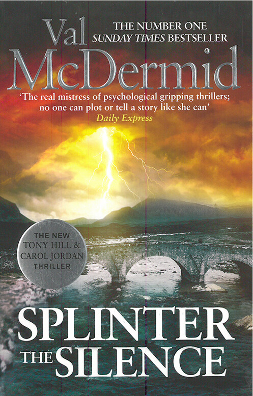 Splinter The Silence - Val Mcdermid - English Book