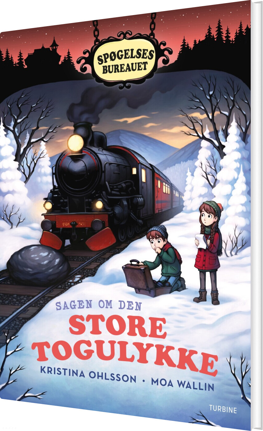 Spøgelsesbureauet. Sagen Om Den Store Togulykke - Kristina Ohlsson - Bog