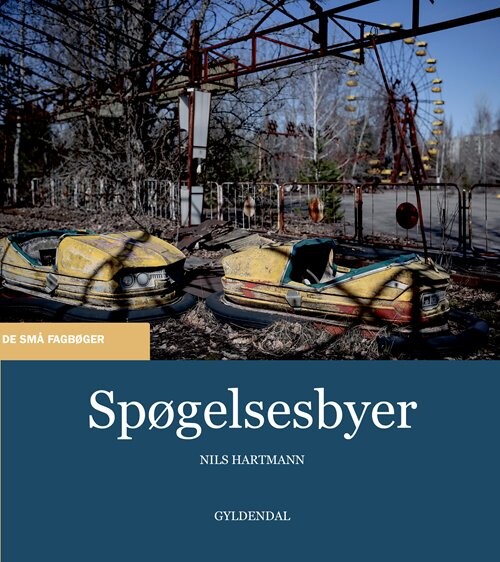 Billede af Spøgelsesbyer - Nils Hartmann - Bog