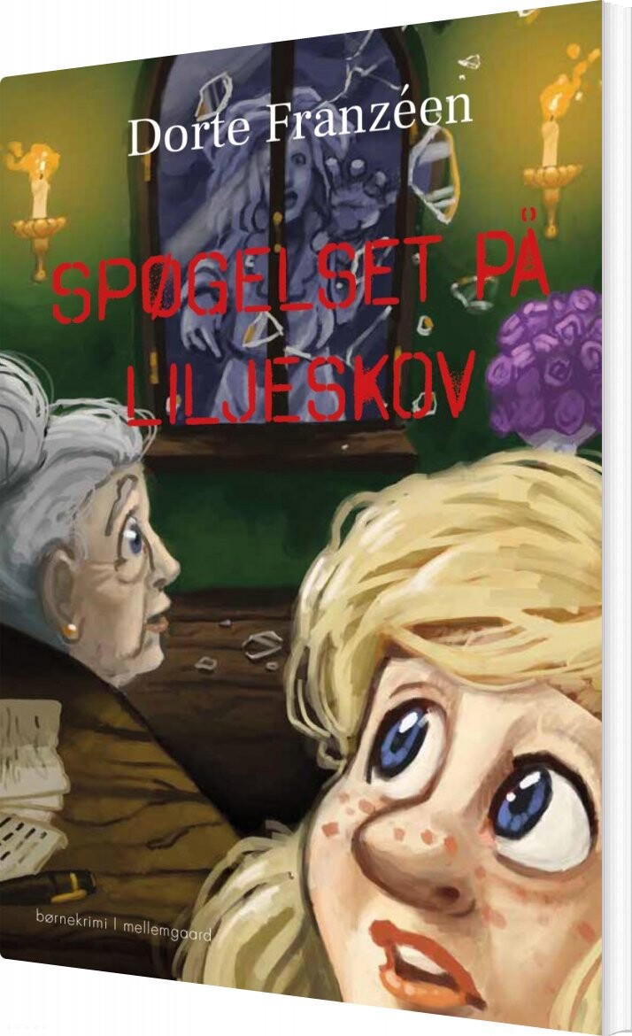 Spøgelset På Liljeskov - Dorte Franzéen - Bog