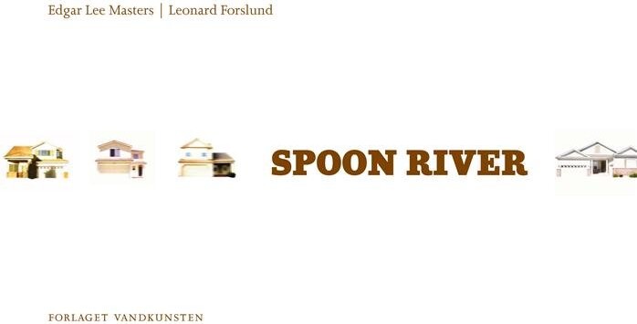 Spoon River - Edgar Lee Masters - Bog