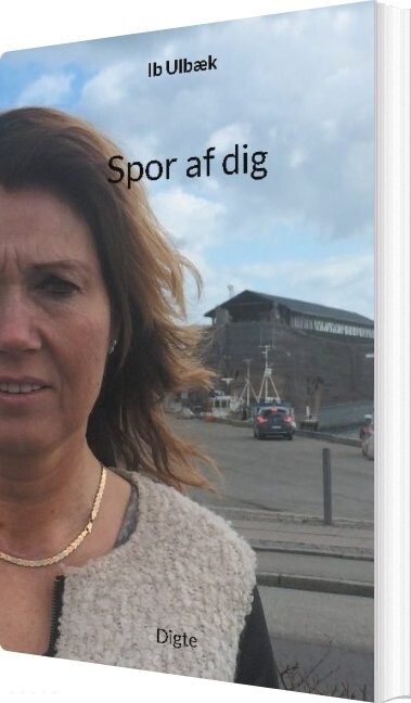 Billede af Spor Af Dig - Ib Ulbæk - Bog