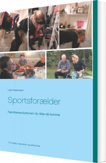 Billede af Sportsforælder - Lise Kissmeyer - Bog