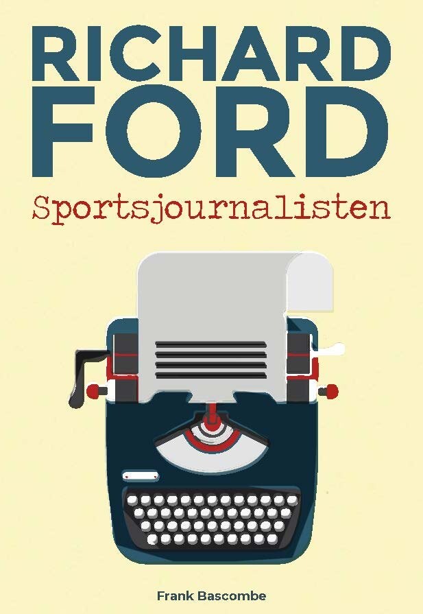 Billede af Sportsjournalisten - Paperback - Richard Ford - Bog