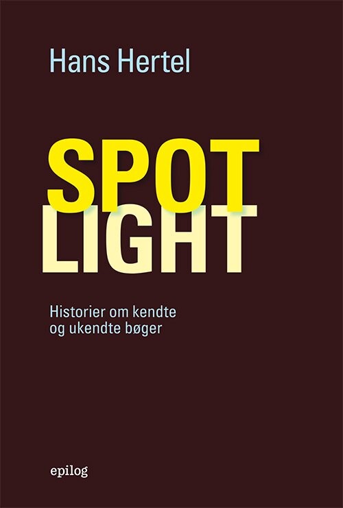 Koncession vigtig barbering Spotlight af Hans Hertel - Hæftet Bog - Gucca.dk