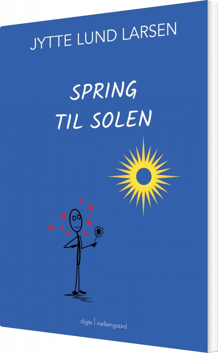 Billede af Spring Til Solen - Jytte Lund Larsen - Bog