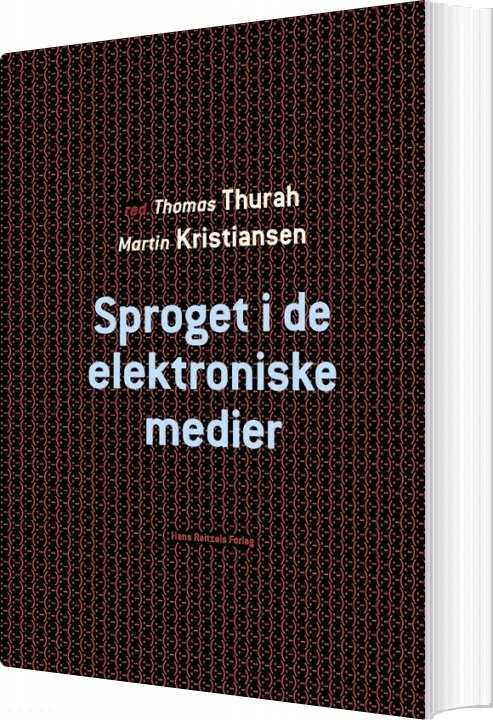 Sproget I De Elektroniske Medier - Leif Becker Jensen - Bog