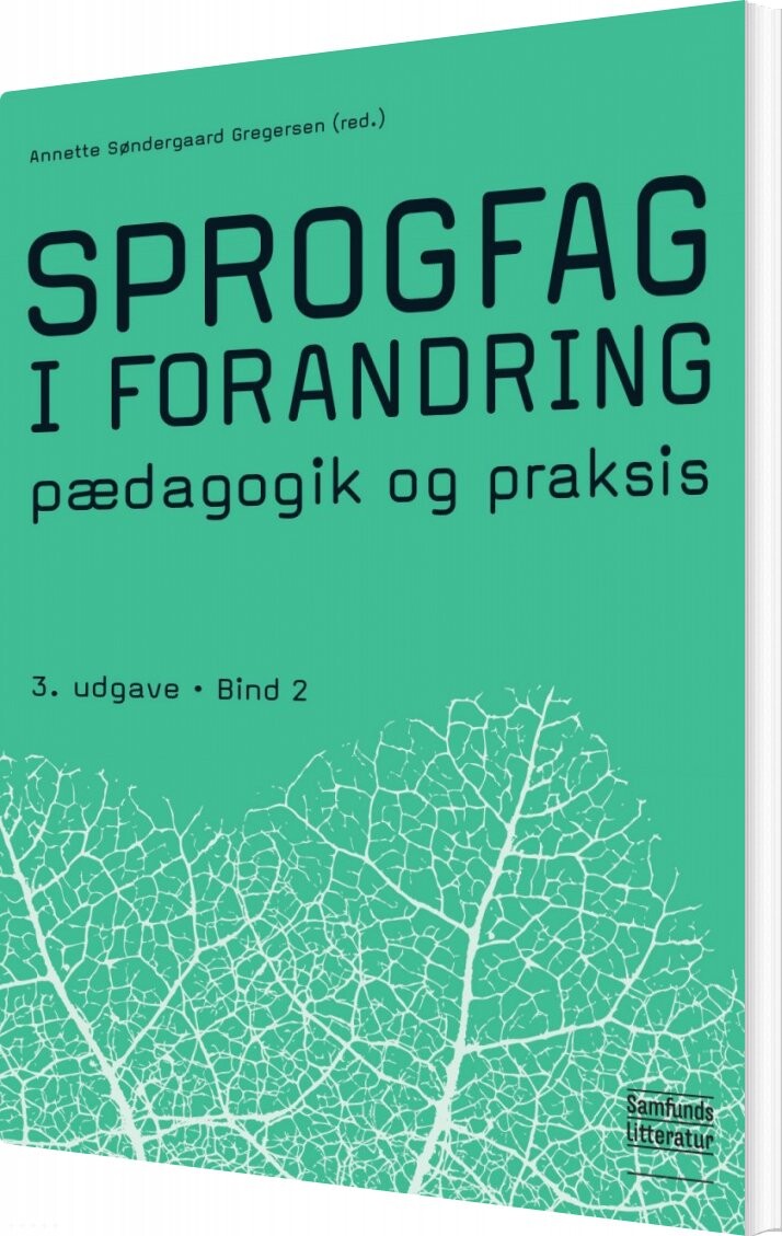 Billede af Sprogfag I Forandring 2 - Annette Søndergaard Gregersen - Bog