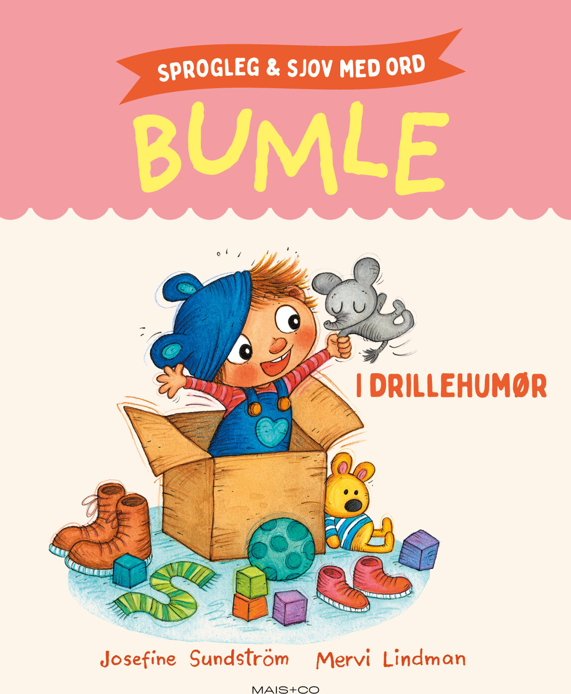Sprogleg Og Sjov Med Bumle: I Drillehumør - Josefine Sundström - Bog