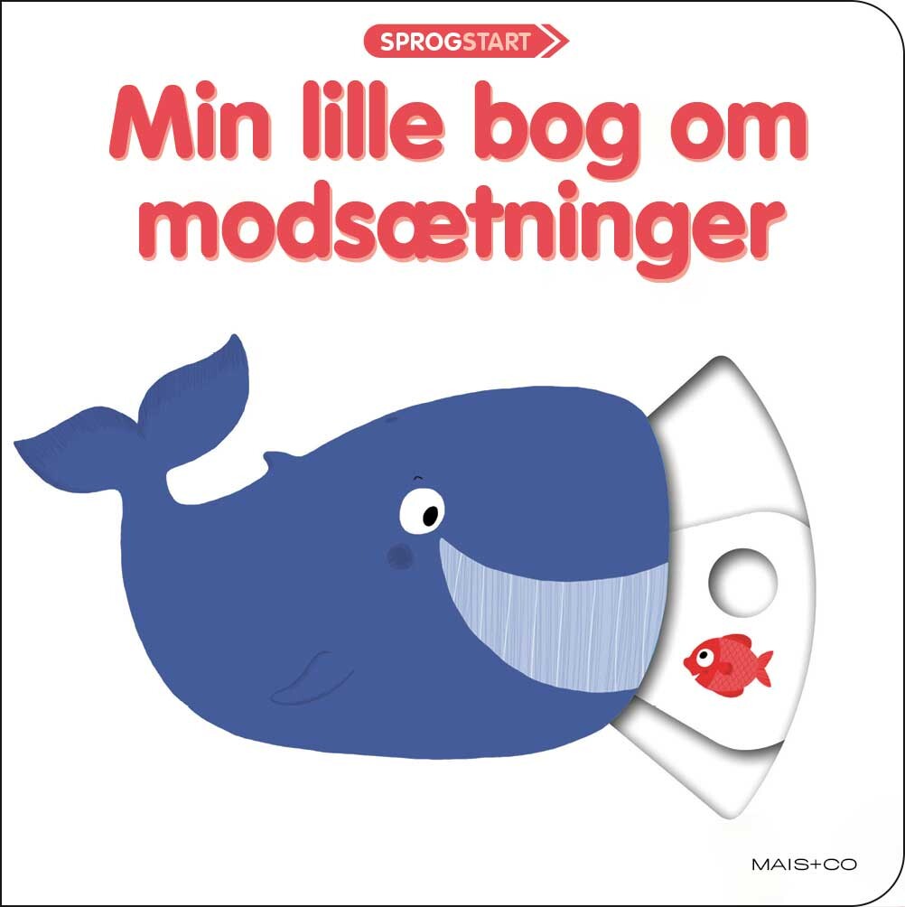 Billede af Sprogstart: Min Lille Bog Om Modsætninger - Diverse - Bog
