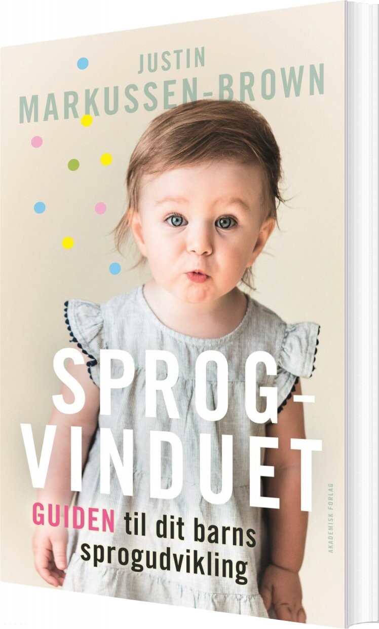 Billede af Sprogvinduet - Guiden Til Dit Barns Sprogudvikling - Justin Markussen-brown - Bog
