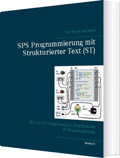Billede af Sps Programmierung Mit Strukturierter Text - St - Version 3 - Tom Mejer Antonsen - Tysk Bog