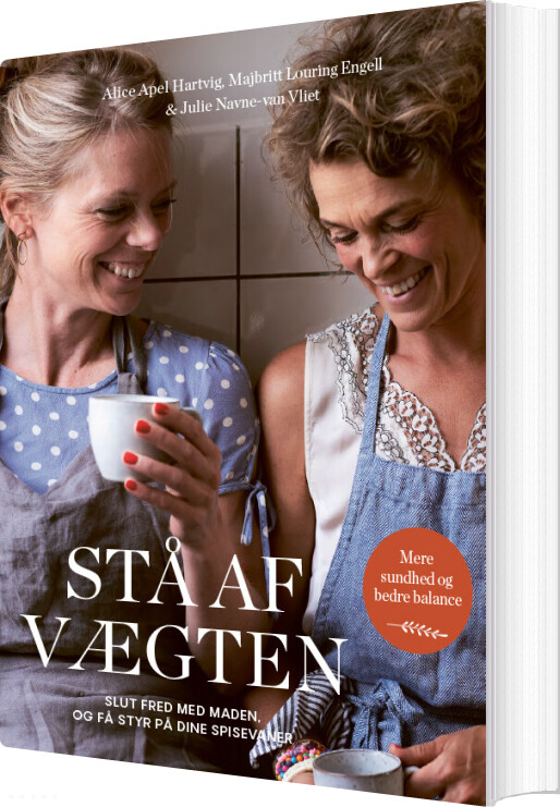Billede af Stå Af Vægten - Alice Apel Hartvig - Bog