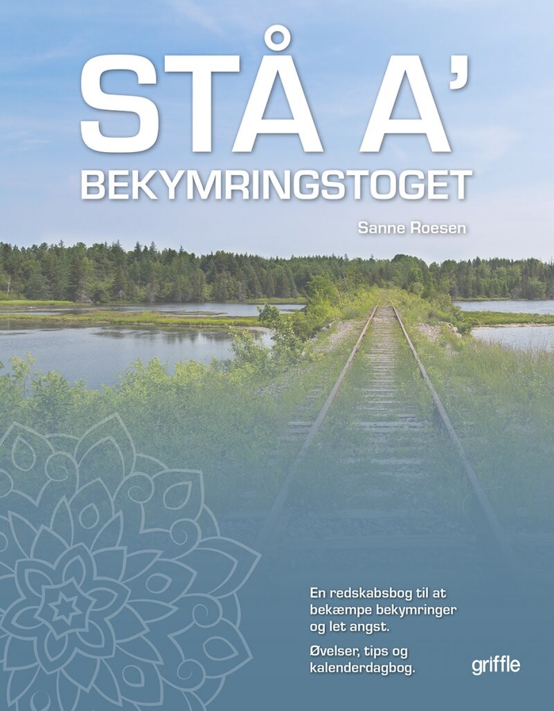 Stå A' Bekymringstoget - Sanne Roesen - Bog