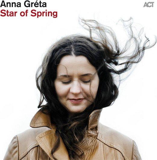 Anna Greta - Star Of Spring - CD