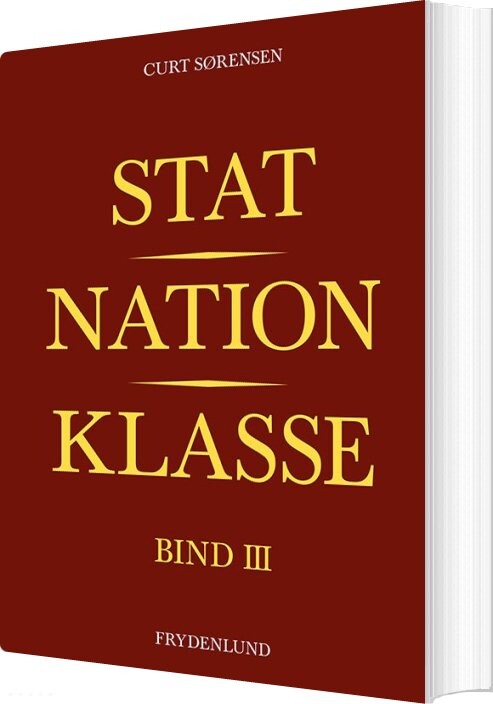 Billede af Stat, Nation, Klasse - Bind Iii - Curt Sørensen - Bog
