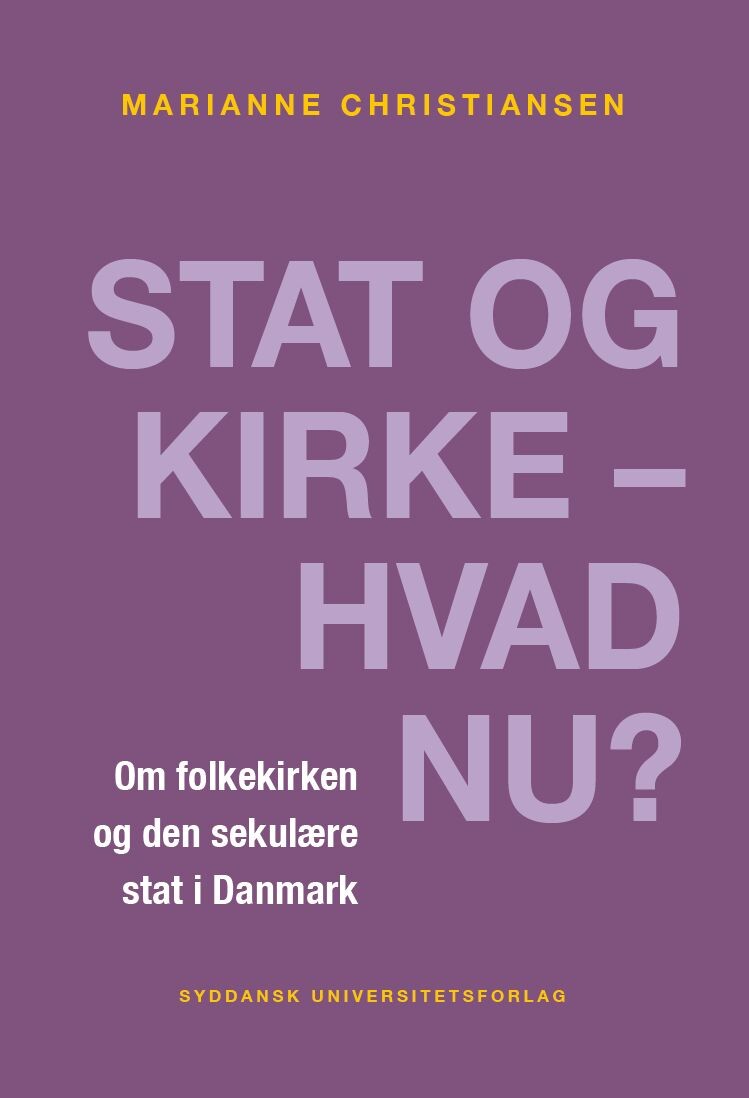 Stat Og Kirke - Hvad Nu? - Marianne Christiansen - Bog