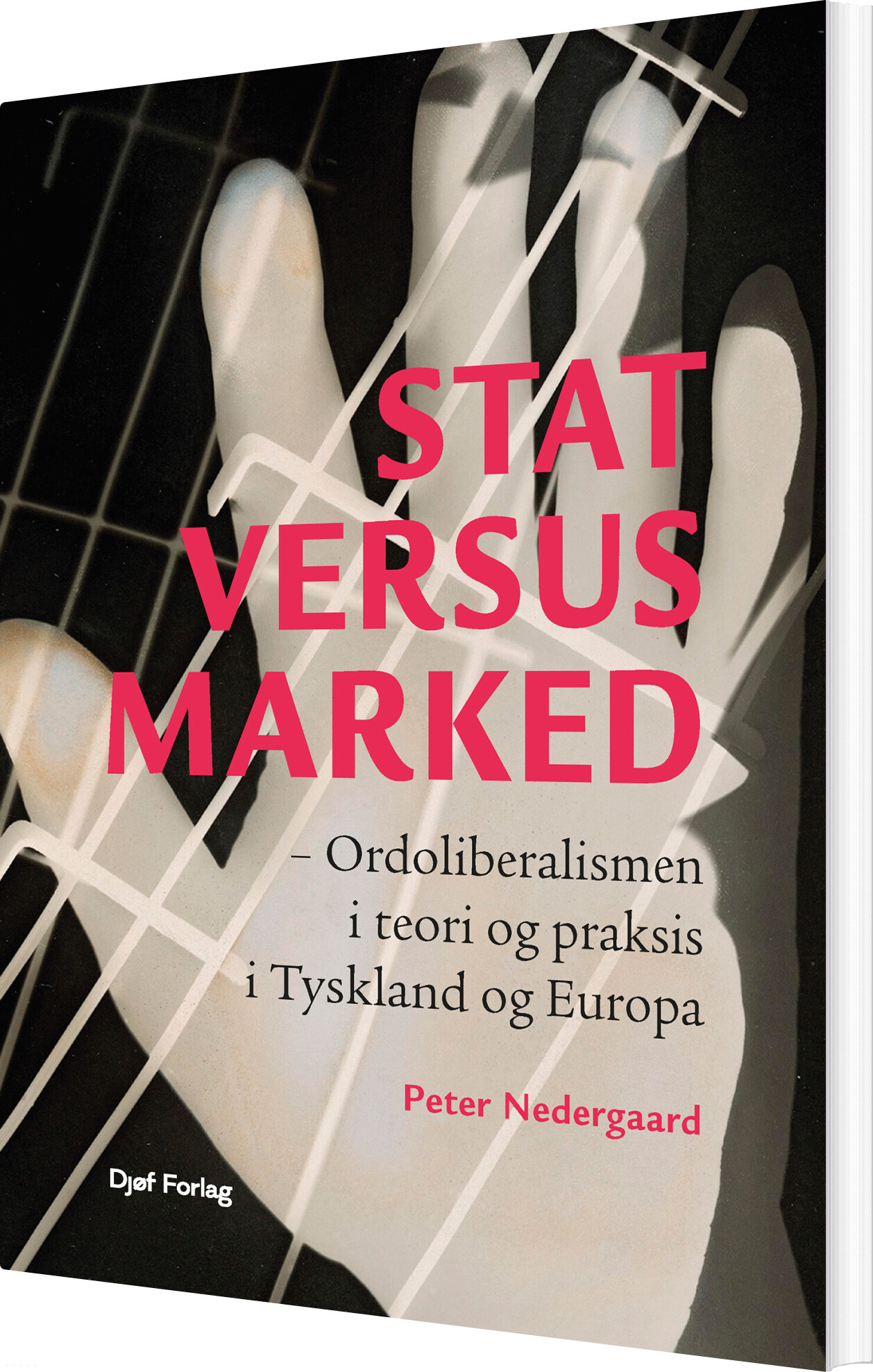 Stat Versus Marked - Peter Nedergaard - Bog