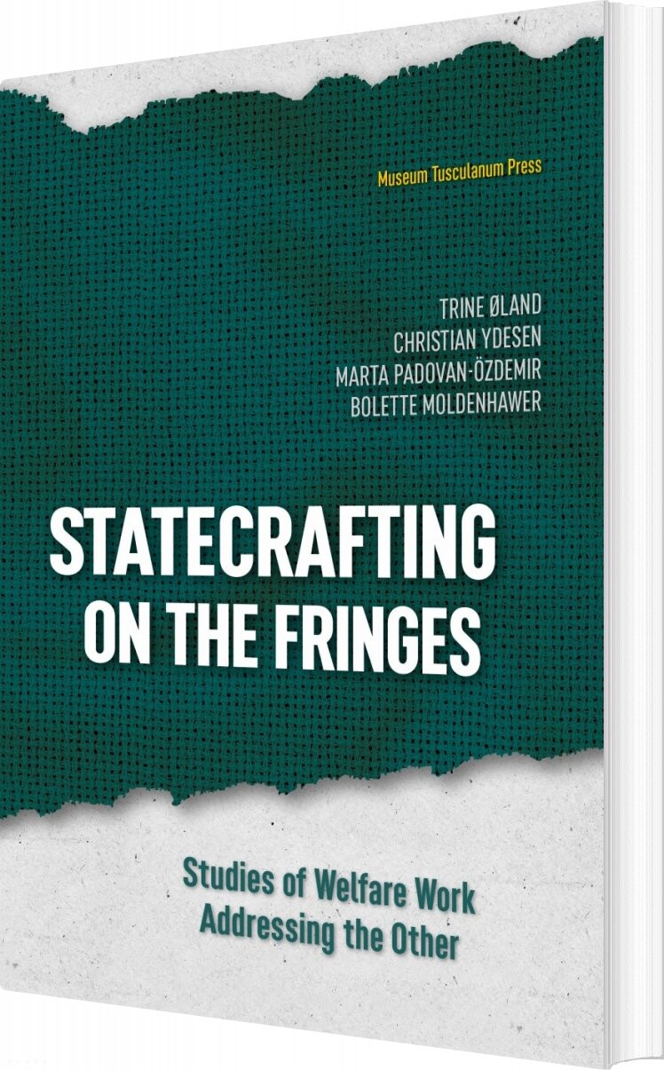 Statecrafting At The Fringes - Christian Ydesen - English Book