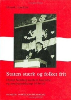 Staten Stærk Og Folket Frit - Henrik Lundbak - Bog