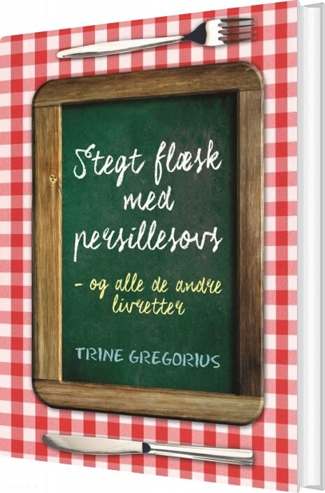 Billede af Stegt Flæsk Med Persillesovs - Trine Gregorius - Bog