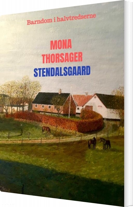 Billede af Stendalsgaard - Mona Thorsager - Bog