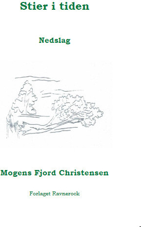 Billede af Stier I Tiden Nedslag - Mogens Fjord Christensen - Bog