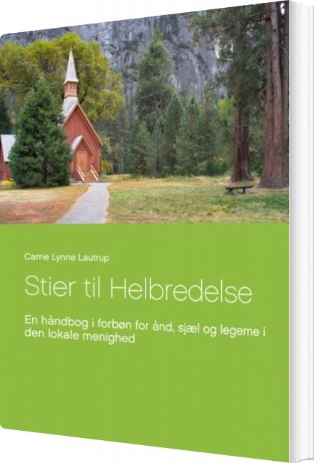 Billede af Stier Til Helbredelse - Carrie Lynne Lautrup - Bog
