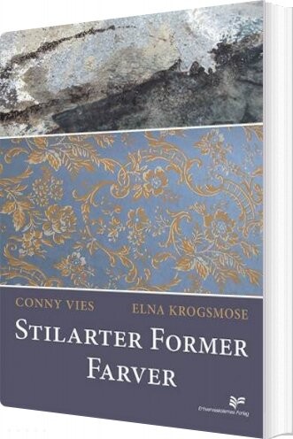 Stilarter, Former, Farver - Conny Vies - Bog