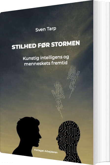Stilhed Før Stormen - Sven Tarp - Bog
