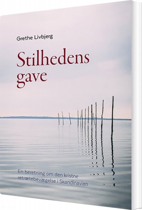 Billede af Stilhedens Gave - Grethe Livbjerg - Bog