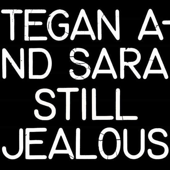 Tegan & Sara - Still Jealous - Limited Edition - Vinyl Lp