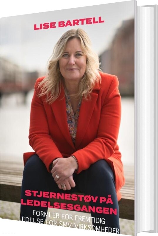 Stjernestøv På Ledelsesgangen - Lise Bartell - Bog