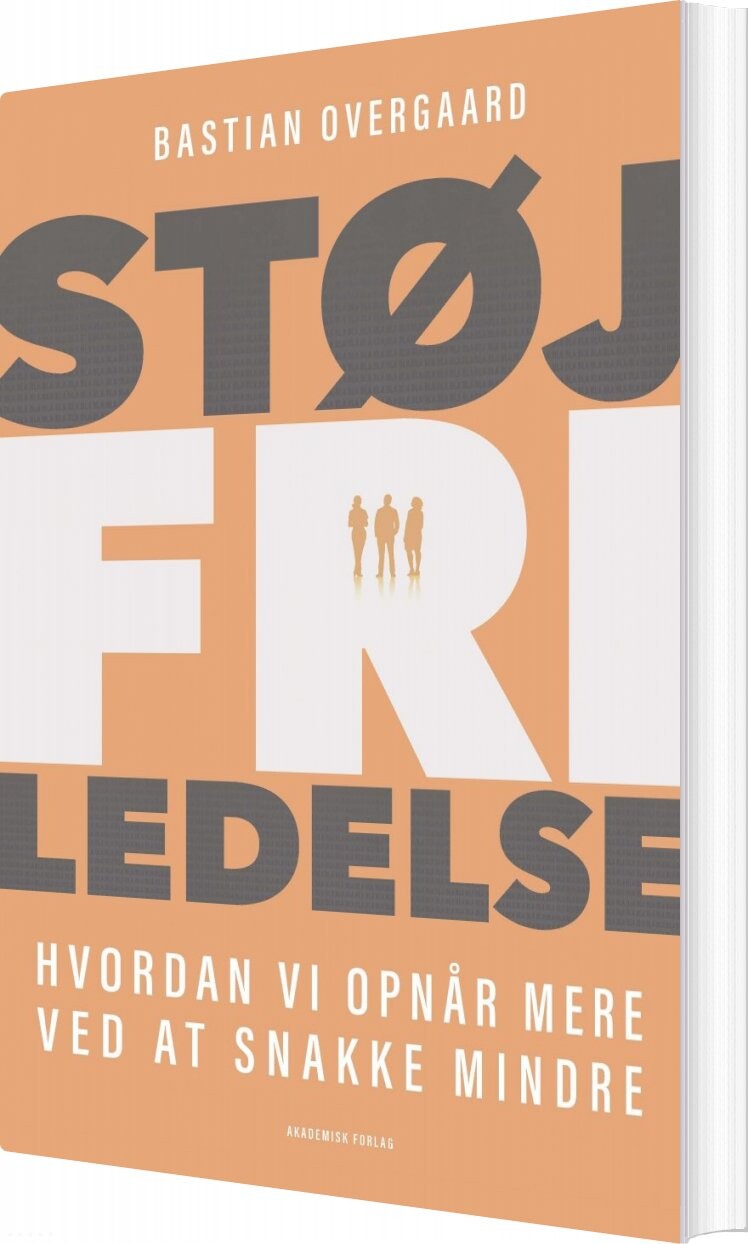 Støjfri Ledelse - Bastian Overgaard - Bog