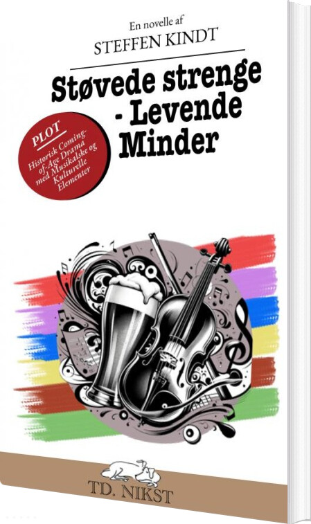 Støvende Strenge - Levende Minder - Steffen Kindt - Bog