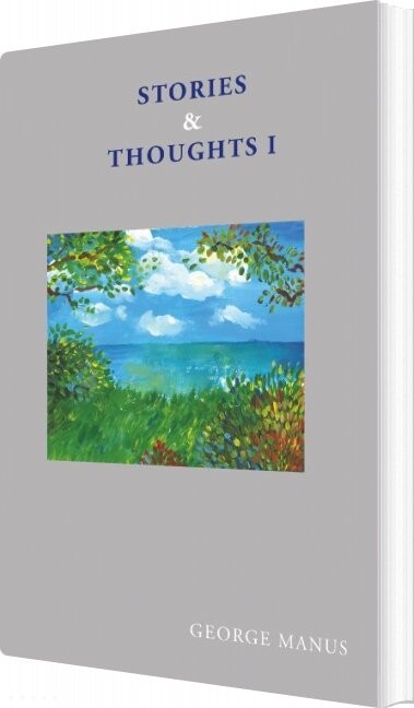 Billede af Stories & Thoughts I - George Manus - English Book
