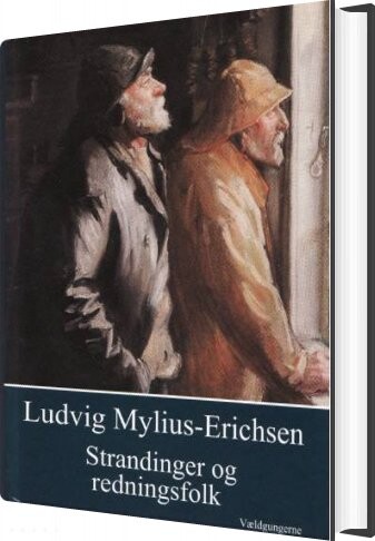 Billede af Strandinger Og Redningsfolk - Ludvig Mylius-erichsen - Bog