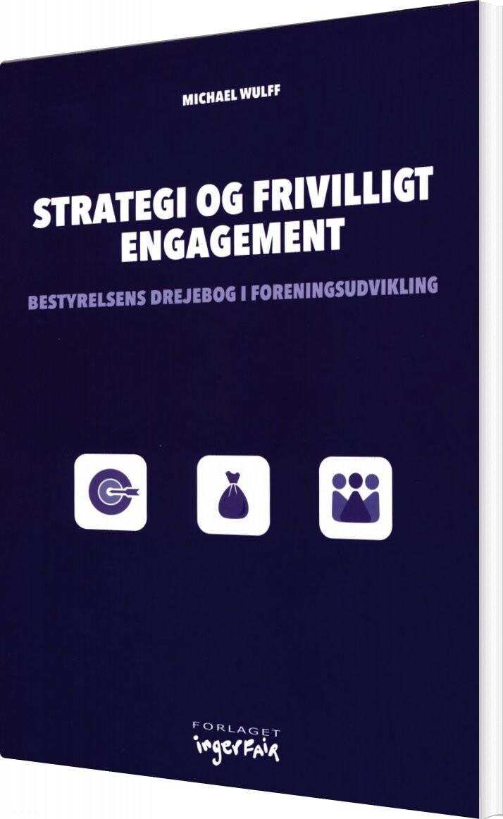 Strategi Og Frivilligt Engagement - Michael Wulff - Bog