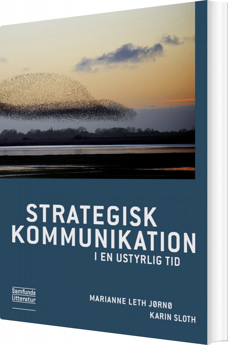 Billede af Strategisk Kommunikation I En Ustyrlig Tid - Karin Sloth - Bog