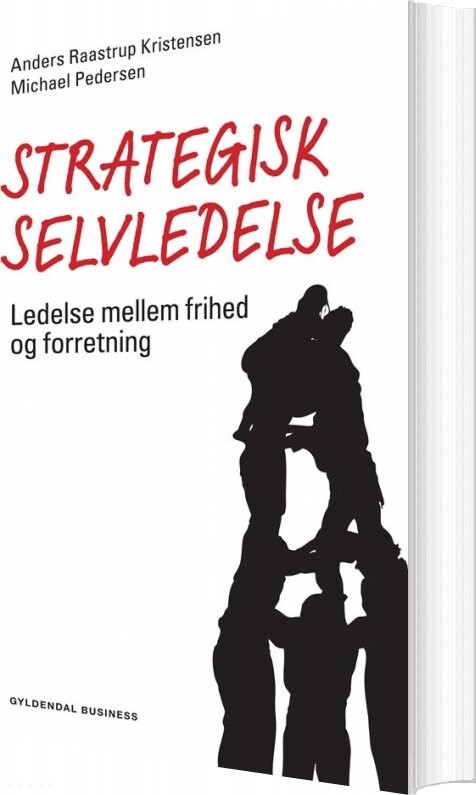 Strategisk Selvledelse - Anders Raastrup Kristensen - Bog