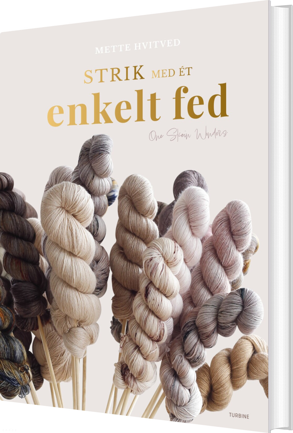 Strik Med ét Enkelt Fed - Mette Hvitved - Bog